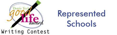 Good Life Award Writing Contest - Represented Schools