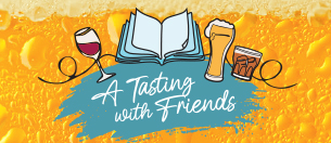 A Tasting with Friends