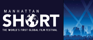 MANHATTAN SHORT FILM FESTIVAL!