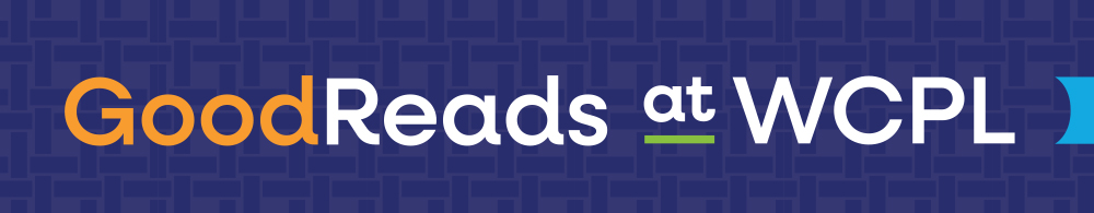 goodREADS@WCPL