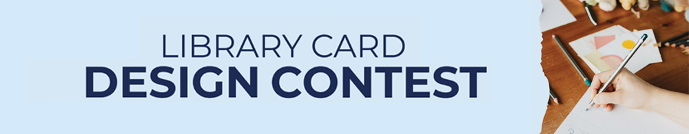 Commemorative Library Card Design Contest