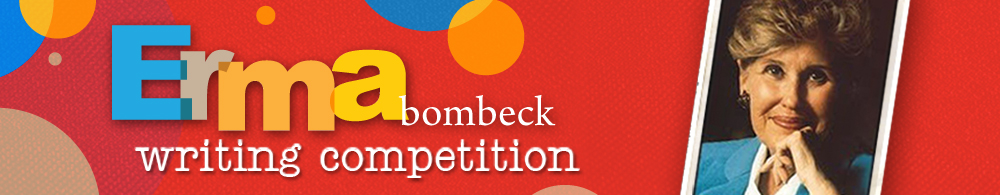 Erma Bombeck Writing Competition